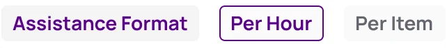 Assistance format: Per Hour selected, Per Item.